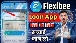 Flexibee loan app real or fake | flexibee app se loan kaise le