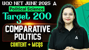 UGC NET Political Science | Comparative Politics Content And MCQs By Ayushi Ma