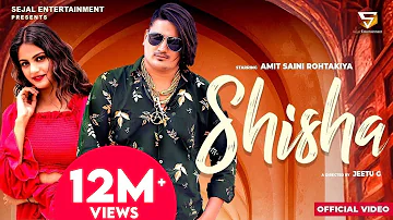 AMIT SAINI ROHTAKIYA : SHISHA (Full Song) | PRIYA SONI | New Haryanvi Songs Haryanavi 2021