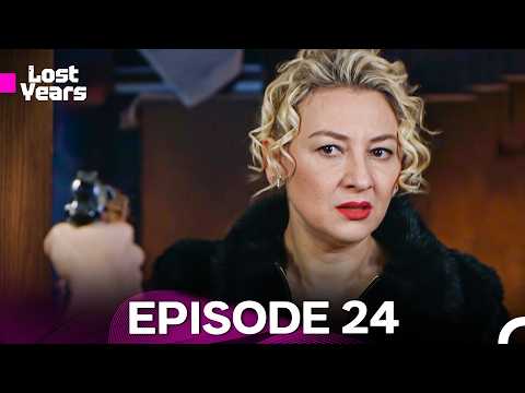 Lost Years Episode 24 - FULL HD