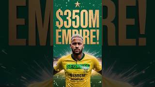 Neymar’s $350M EMPIRE in 2025 🤯 | Richer Than Messi?! ⚽💰 (USA Edition)