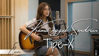 Kamu Nggak Sendirian  Tipex  Mendengarkan  Cover 