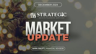 Strategic Market Update - December 2024