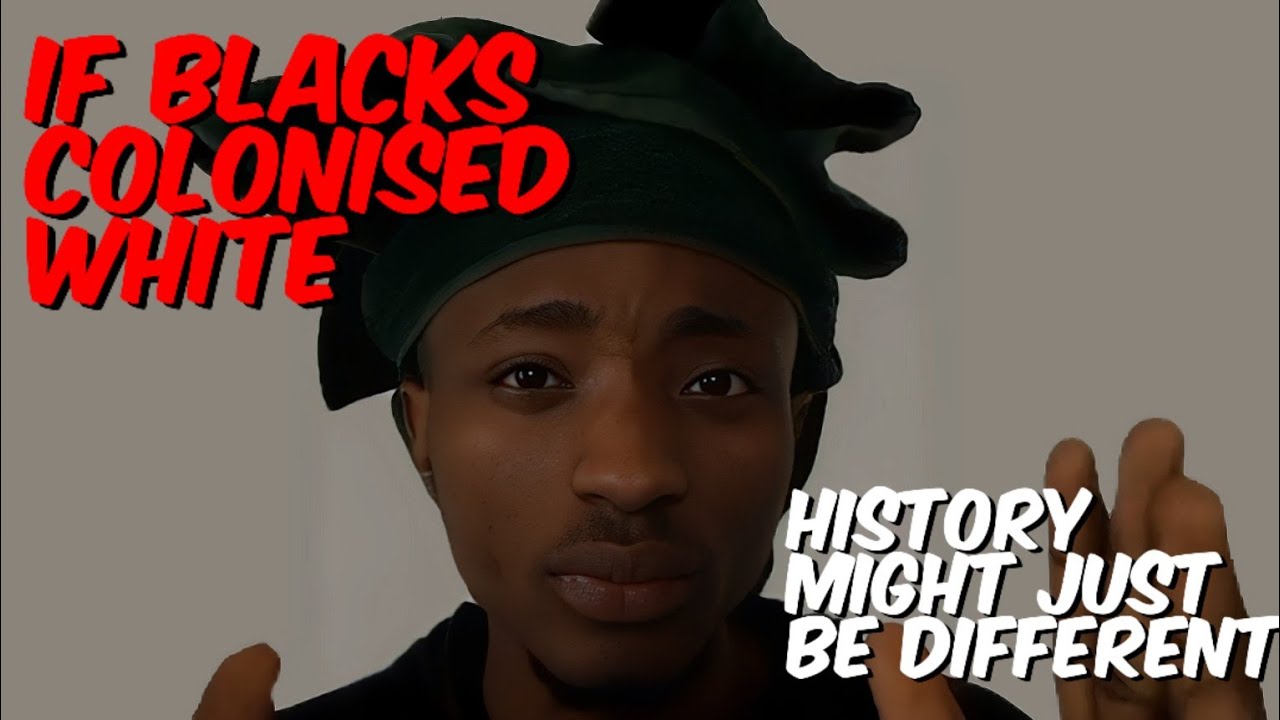 🤔What if the blacks colonized the white| history rewritten| Storytime 🤔