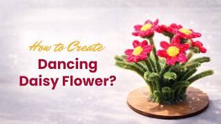 🌼 Learn how to make this super cute Dancing Daisy flower step by step!