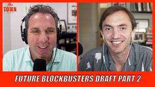 The Future Blockbusters Draft, Part 2