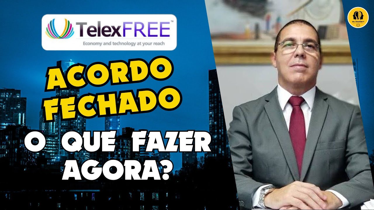 Caso Telexfree Julho 2024. Depois do Acordo judicial homologado, o que ...