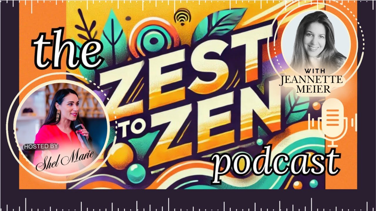 From Stress to Self-Discovery: Heart-Led Leadership | Jeannette Meier | Ep 65 | Zest to Zen