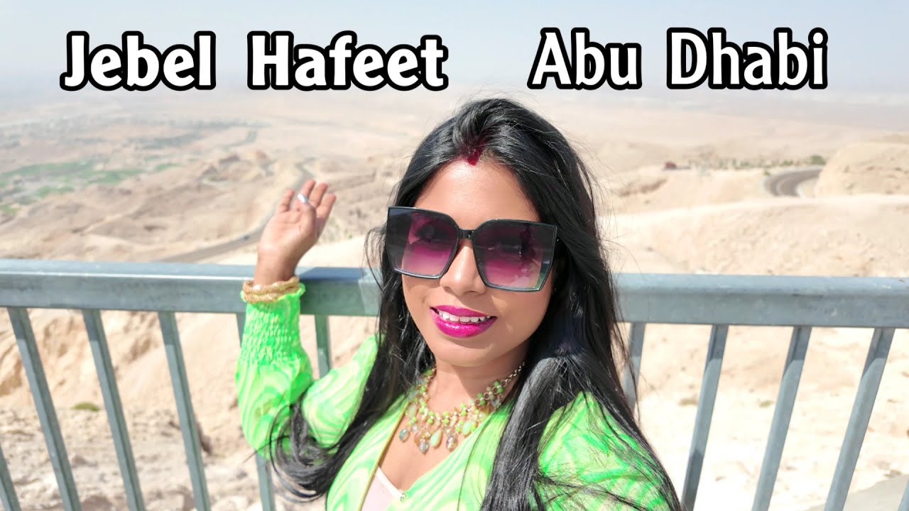 Exploring Jebel Hafeet : A Stunning Viewpoint and Scenic Mountains in Abu Dhabi