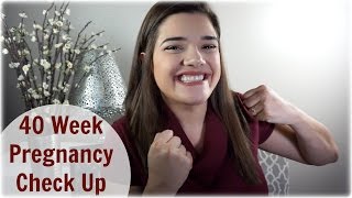 40 Week Pregnancy Check Up
