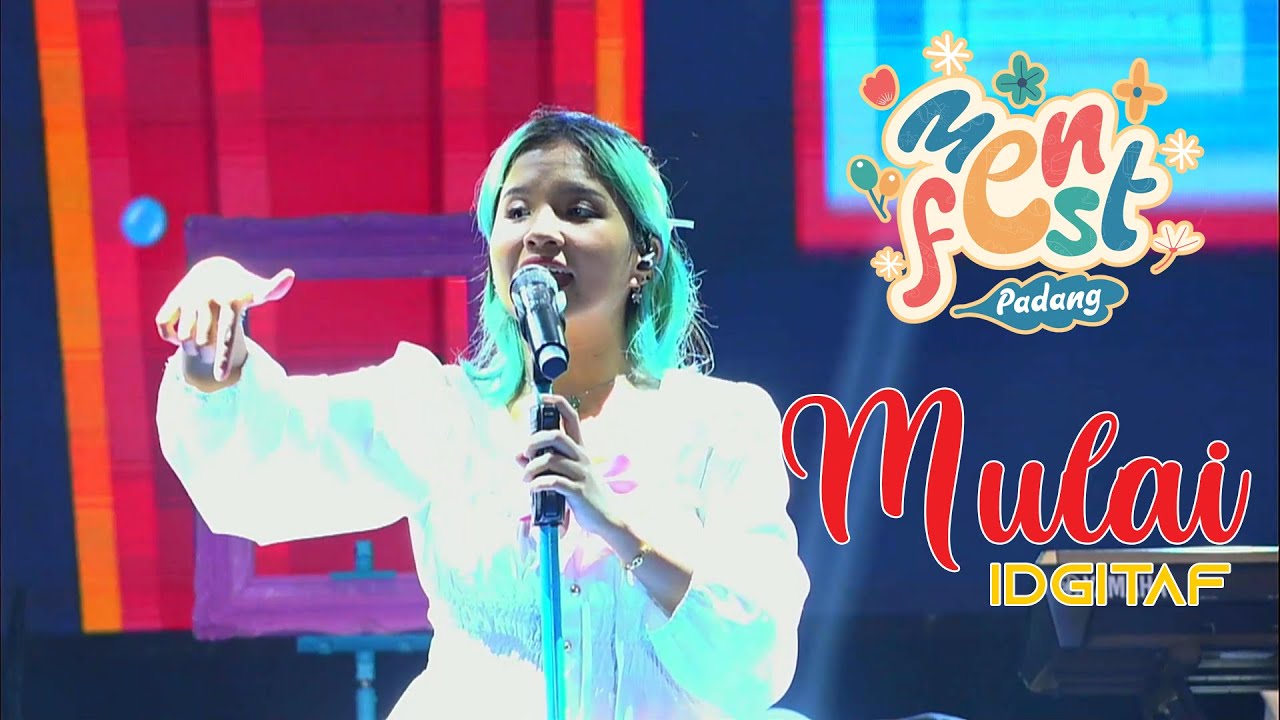 IDGITAF - MULAI [Live at Menfest Padang 2024] - YouTube