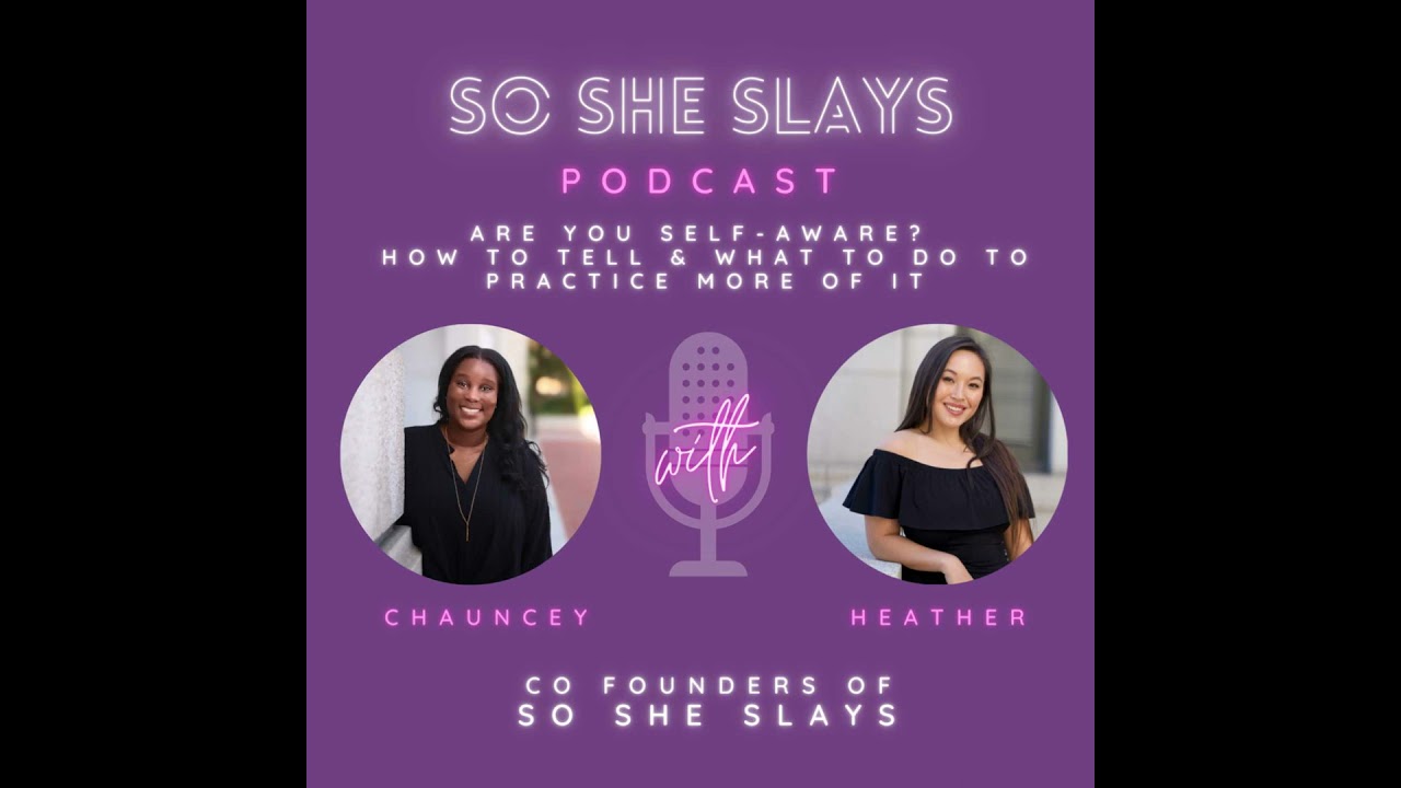 Are You Self-Aware? How to tell and what to do to practice more of it.