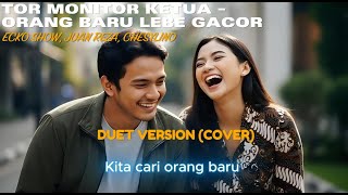 BEDA BANGET! Tor Monitor Ketua - Yang Baru Lebe Gacor Versi Duet Cowok Cewek (Wajib Denger!) 🎧