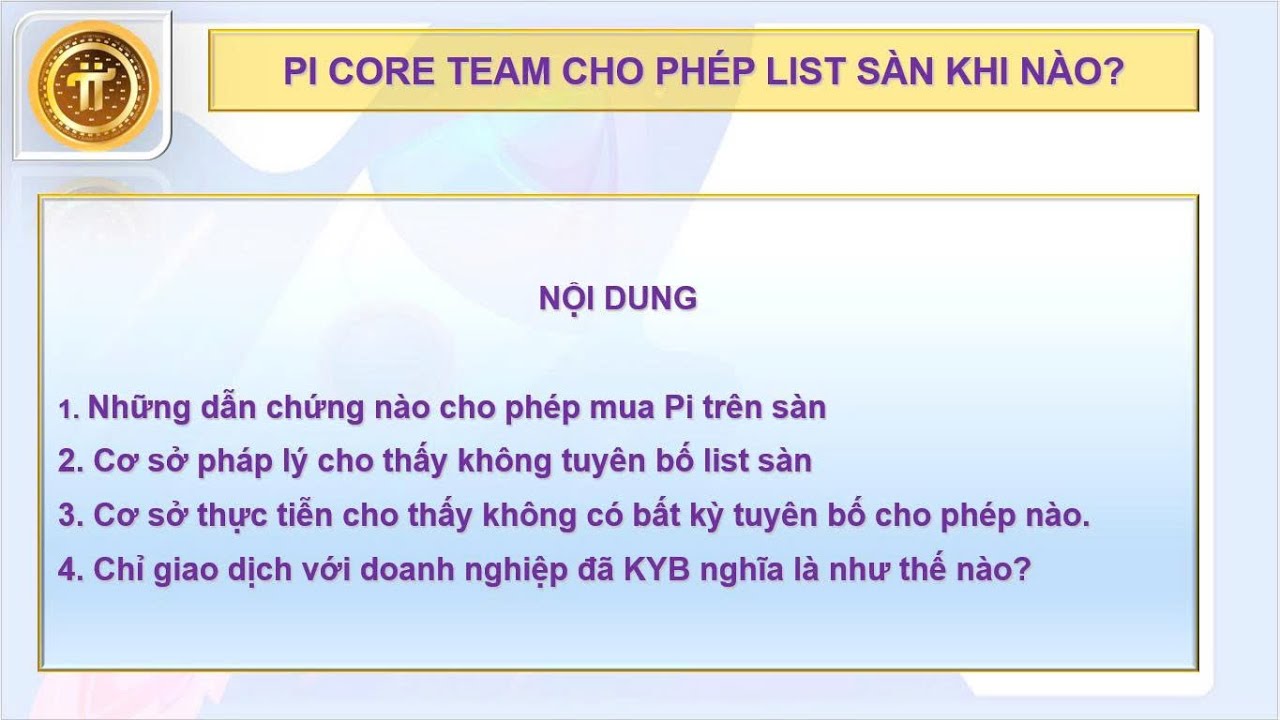PI CORE TEAM CHO PHÉP LIST SÀN KHI NÀO