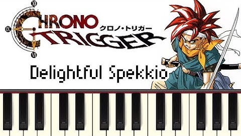 Delightful Spekkio - Chrono Trigger [Synthesia]