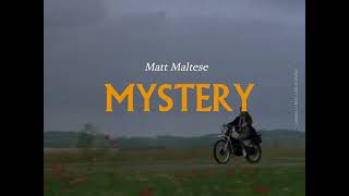 Mystery - Matt Maltese  (Thaisub) แปลเพลง