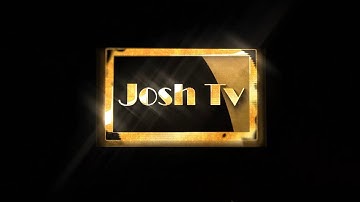My Official YouTube Channel Intro | JOSH TV | New YouTube Channel