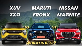 🔥Mahindra XUV 3XO vs Maruti Suzuki Fronx vs Nissan Magnite🔥| XUV 3XO vs Fronx | XUV 3XO