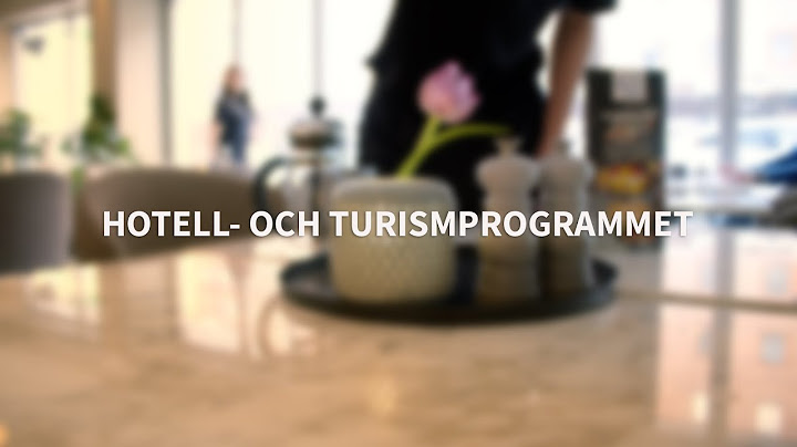 Hotell- och turismprogrammet - inspirationsfilm