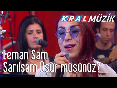 Kral Pop Akustik - Leman Sam - Sarılsam Üşür müsünüz?