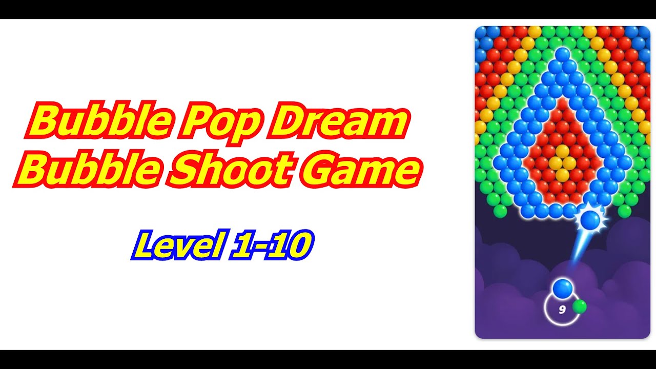 Bubble Pop Dream Bubble Shoot Game Walk Through