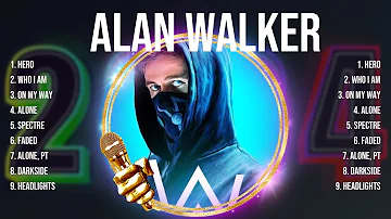 Alan Walker 2024 ~ Alan Walker Top Songs ~ Alan Walker Full Album