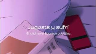 Jugaste y Sufri English & Spanish lyrics - Eslabon Armado ft DannyLux