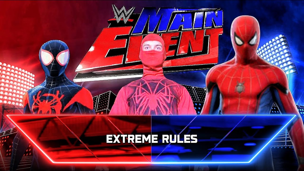 Miles Morales Vs Human Spider Vs Spiderman - Extreme Rules Match At WWE MAIN EVENT