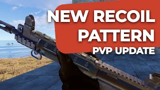 [RUST] NEW RECOIL   PATTERN 🔴 PVP UPDATE 🔴 All Weapons   HMLMG