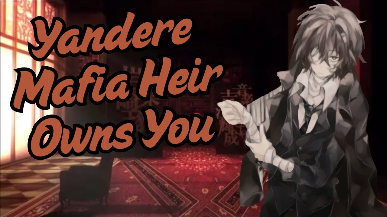 You'll be my pet ~ Dominant Mafia Heir Owns You (M4A Yandere ASMR Roleplay)