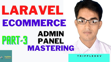 Laravel Ecommerce Bangla  Tutorial part-3  Admin Panel Mastering