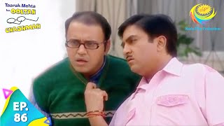 Taarak Mehta Ka Ooltah Chashmah - Episode 86 - Full Episode