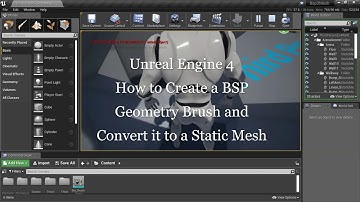 UE4 - Create a BSP Geometry Brush and Convert it to a Static Mesh