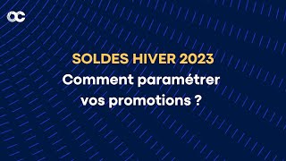 Soldes : Comment paramétrer vos promotions ? Soldes : Comment paramétrer vos promotions ?