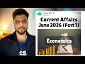 Weekly Current Affairs (Economics) | June 2026 (Part1)
