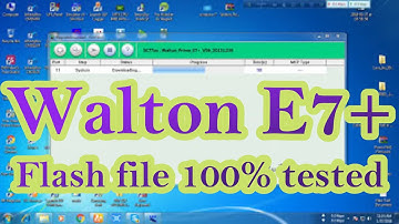 Walton E7+ flash file 100% tested riyadmobile service