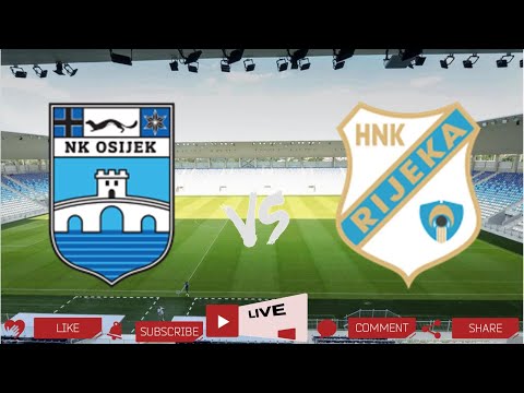 ▶️ NK Osijek vs HNK Rijeka - Live stream & pronostics, H2H