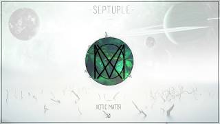 XOTIC MATTR - Septuple...