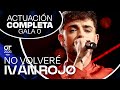 &ldquo;NO VOLVER&Eacute;&rdquo; - IV&Aacute;N ROJO | GALA 0 | #OT2025