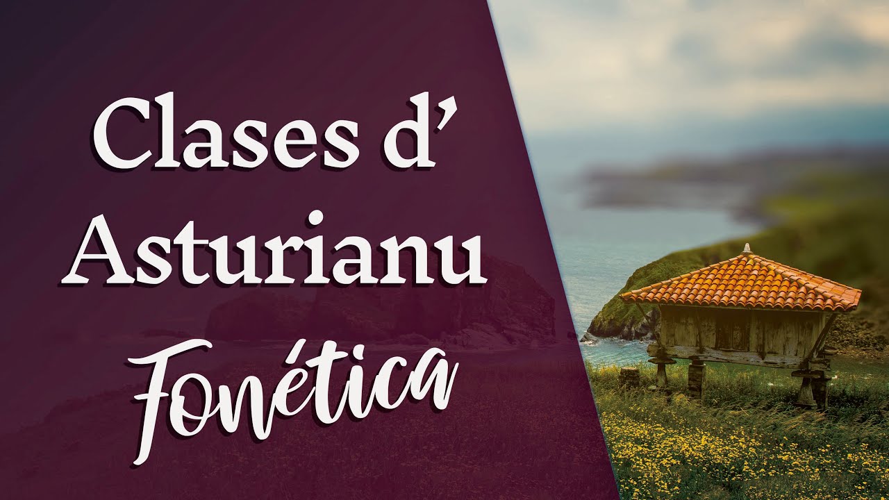 Clases de Asturiano - Fonética