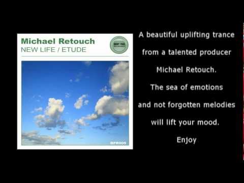 Michael Retouch - New Life (Original Mix)