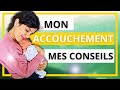 Mon rcit daccouchement  mes conseils pour un postpartum serein 