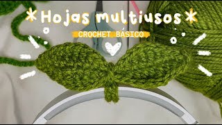 Hojas multiusos / crochet beginner friendly / crochet sprout