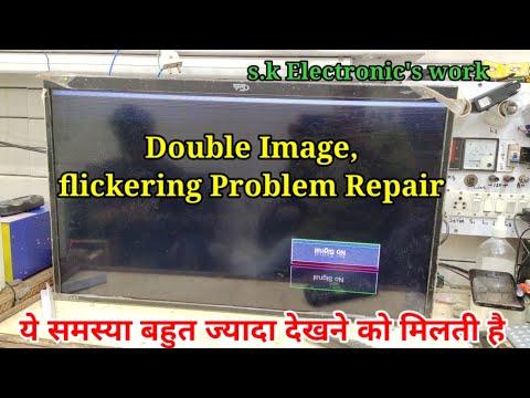 Led tv Display Flickering Problem Solution In Hindi | Double Image led tv problem Solution