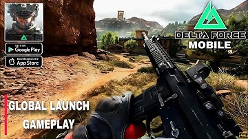 Delta Force Mobile Global Launch Gameplay walkthrough part 1 (Android/iOS)