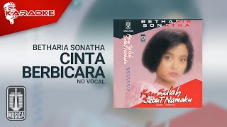 Download lagu Betharia Sonatha - Cinta Berbicara ( Karaoke Video) | No Vocal