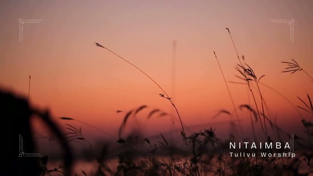 Nitaimba - Tulivu Worship