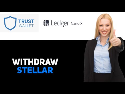 How To Withdraw Stellar From Trust Wallet To Ledger Nano X 2025