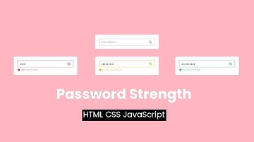 How to Create Password Strength Checker | HTML CSS JavaScript