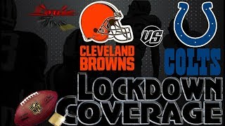Lockdown Coverage | Cleveland Browns vs. Indianapolis Colts WK 3 Analysis | #LouieTeeLive